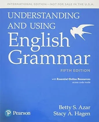 Understanding and Using English Grammar, Student book with Essential Online Resources - International Edition by  Stacy A  Betty S; Hagen - Paperback - from Boomerang Books LLC (SKU: 2753)