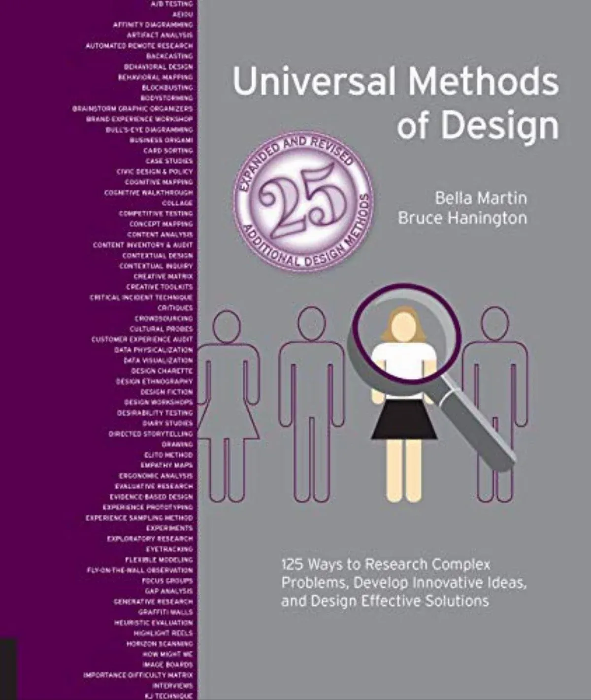 Universal Methods of Design Expanded and Revised: 125 Ways to Research Complex P