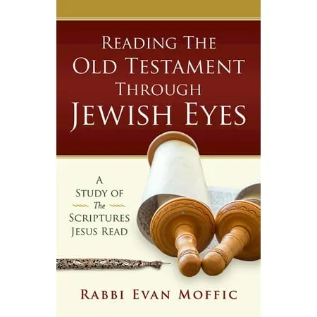 Reading the Old Testament Through Jewish Eyes