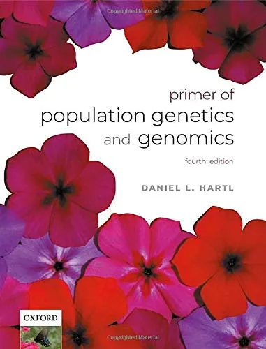 A Primer of Population Genetics and Genomics [Book]