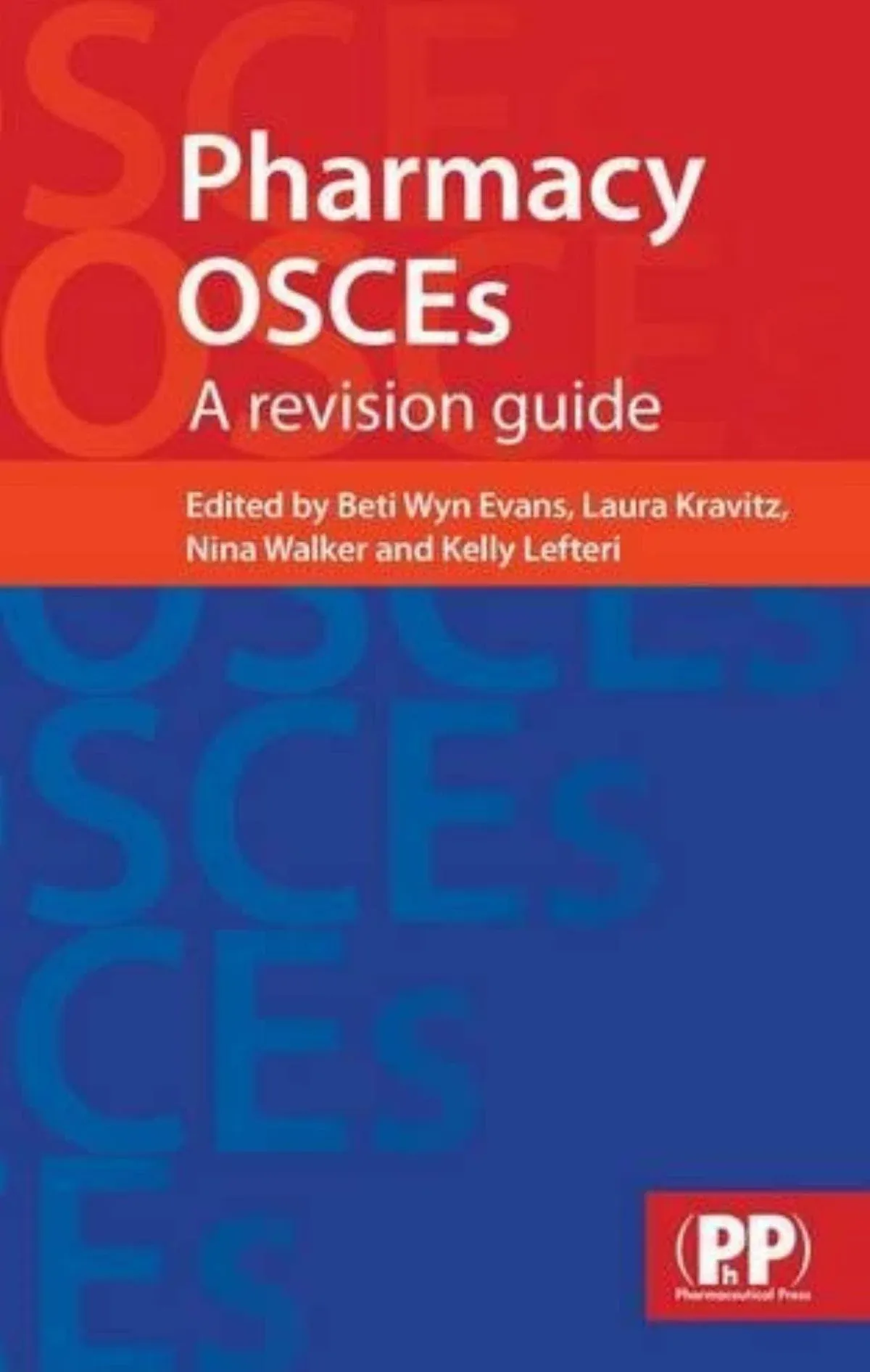 Pharmacy OSCEs: A Revision Guide [Book]