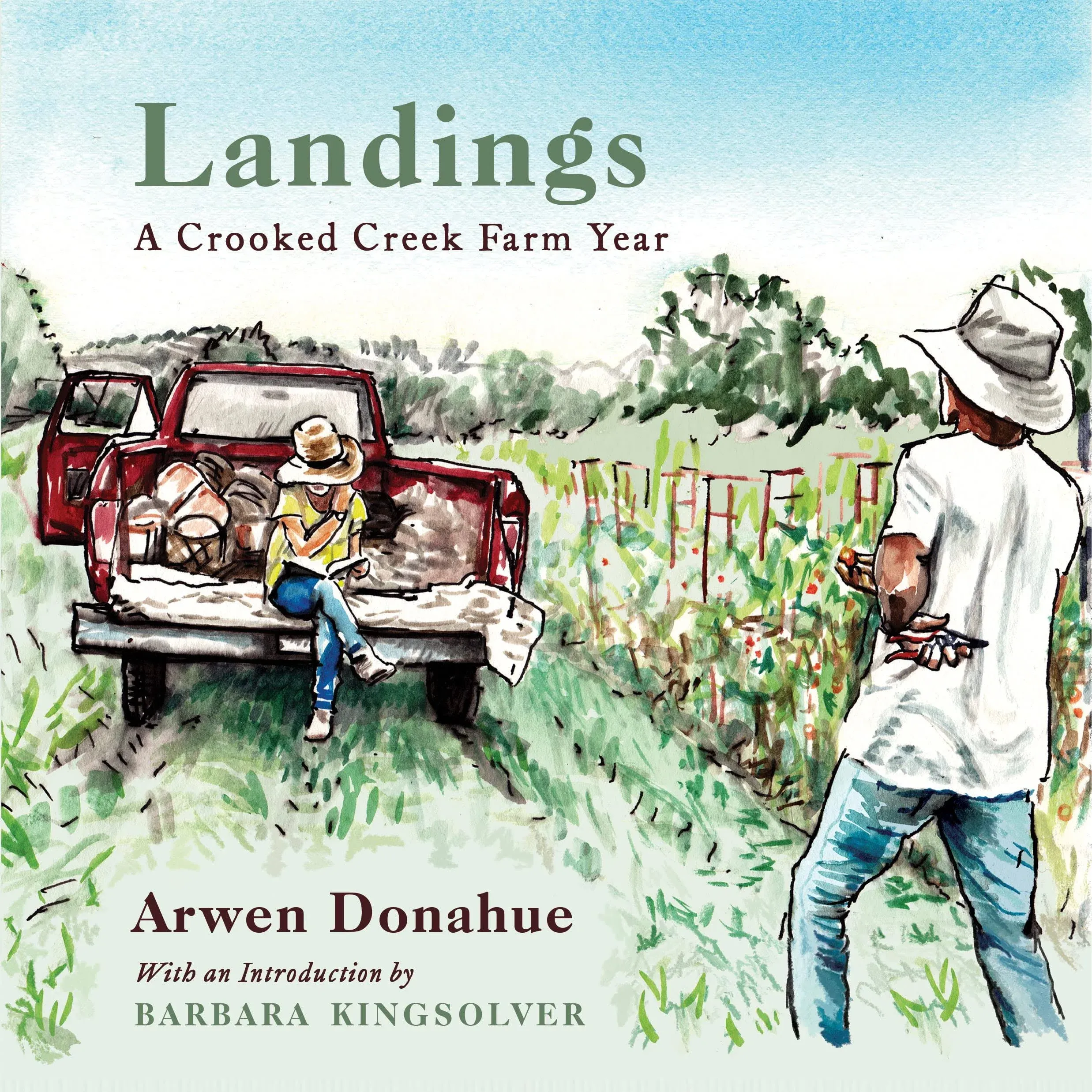 Landings: A Crooked Creek Farm Year [Book]