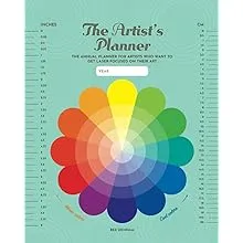 The Artist's Planner: Annual Planner for Artists Who Want to Get Laser-Focused on Their Art