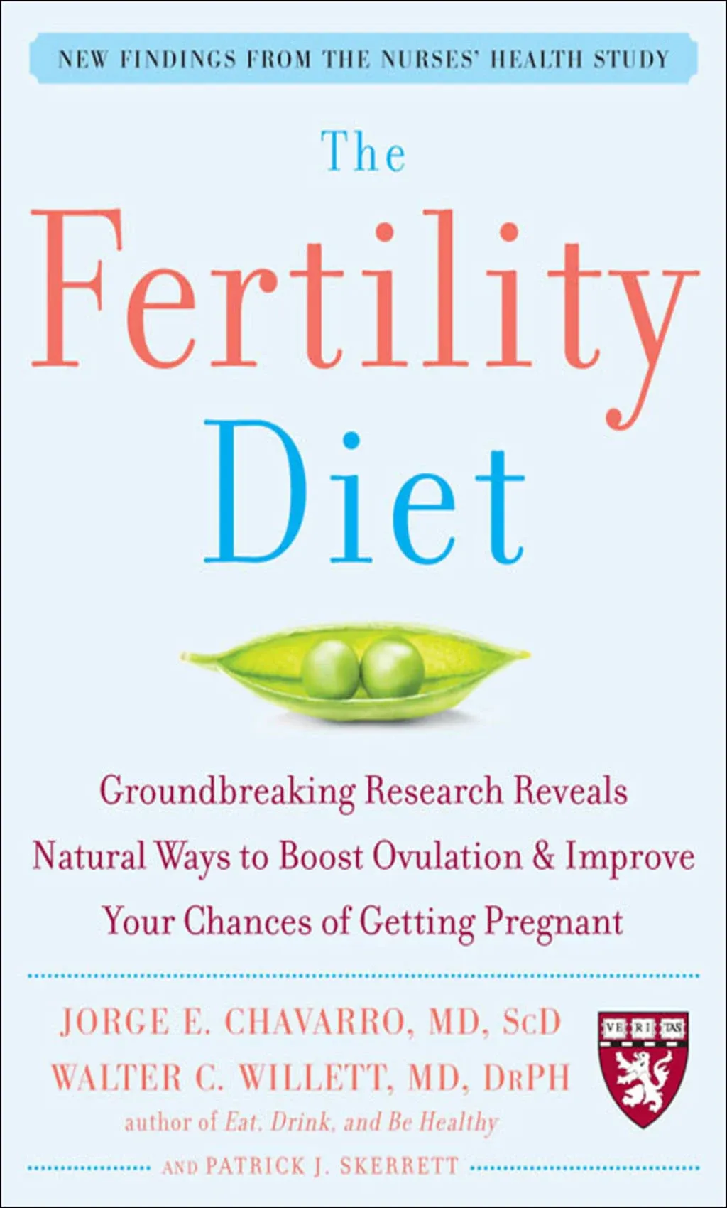 The Fertility Diet: Groundbreaking Research Reveals Natural Ways to Boost ...