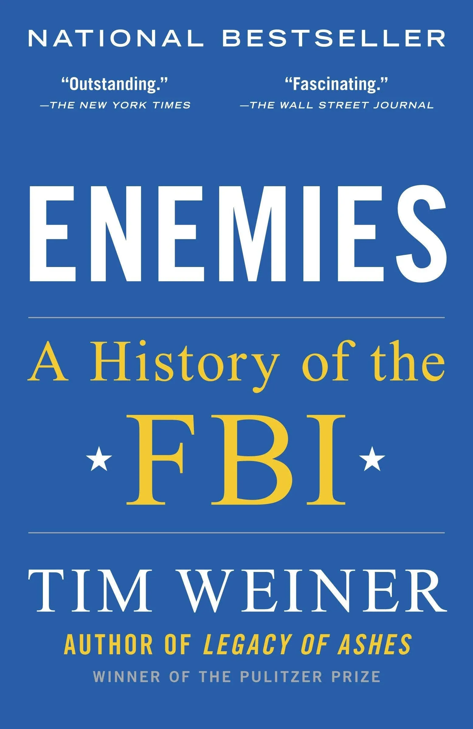 Enemies: A History of the FBI by Tim Weiner (English) Paperback Book