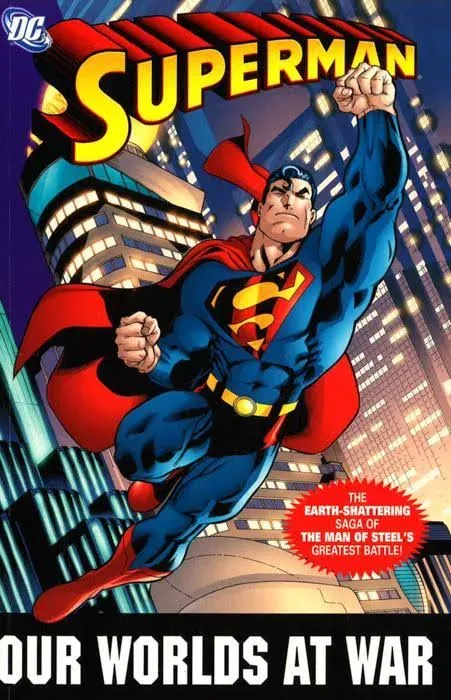 Superman: Our Worlds at War: The Earth-Shattering Saga of the Man of Steel's ...