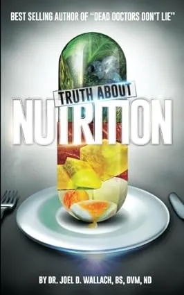 The Truth About Nutrition 