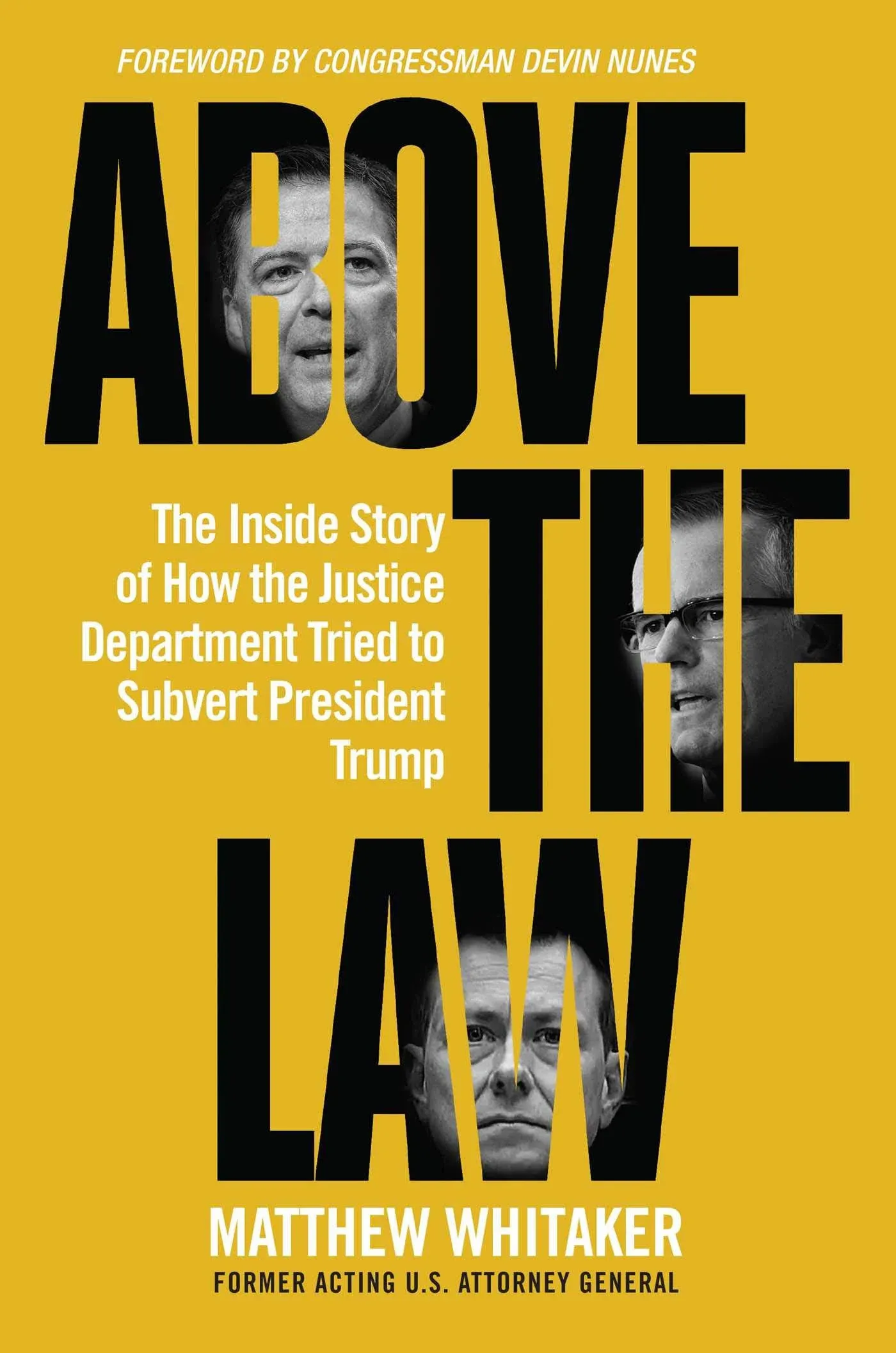 Above the Law: The Inside Story of How the Justice Department Tried to Subvert President Trump