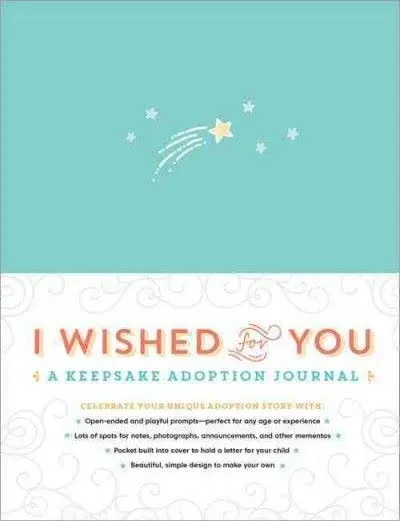 I Wished For You: A Keepsake Adoption Journal (HC)