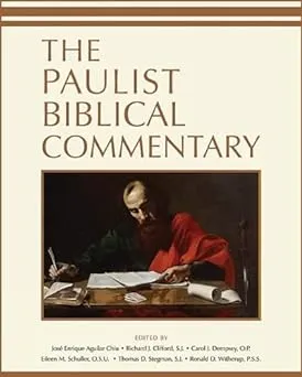 The Paulist Biblical Commentary by José Enrique Aguilar Chiu: New