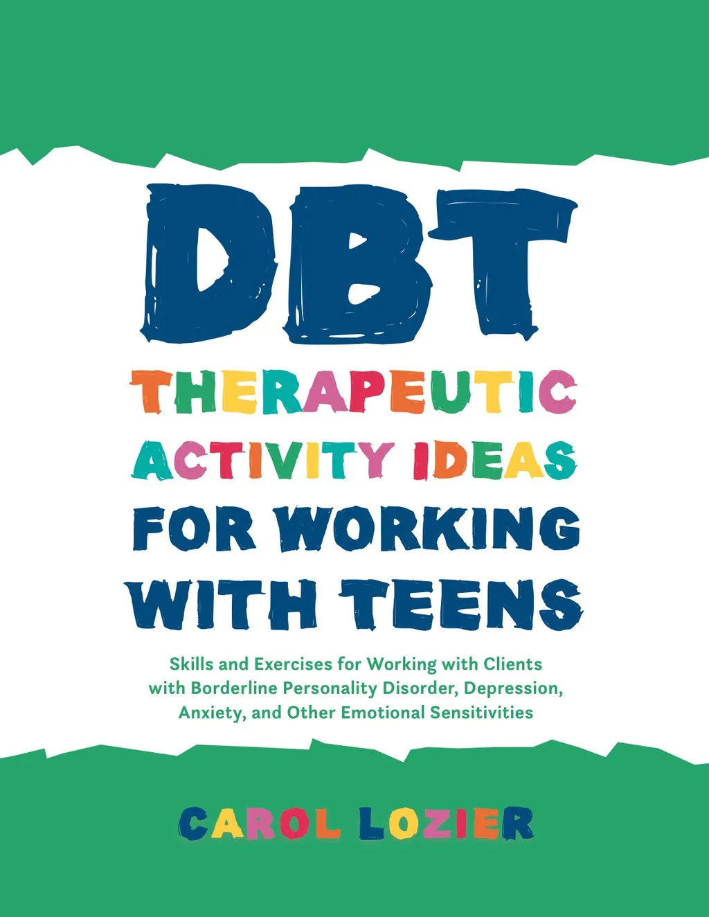 DBT Therapeutic Activity Ideas for Working with Teens (eBook)