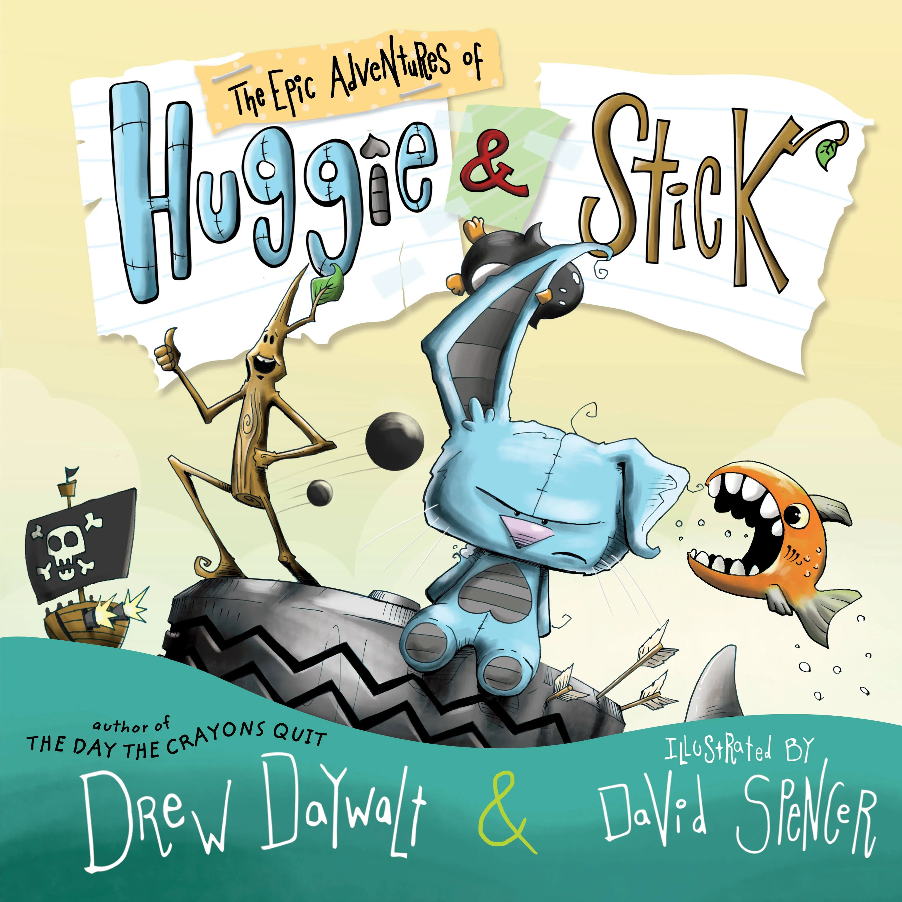 The Epic Adventures of Huggie and Stick by Drew Daywalt (2018, Hardcover)