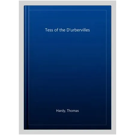 Tess of the D'Urbervilles