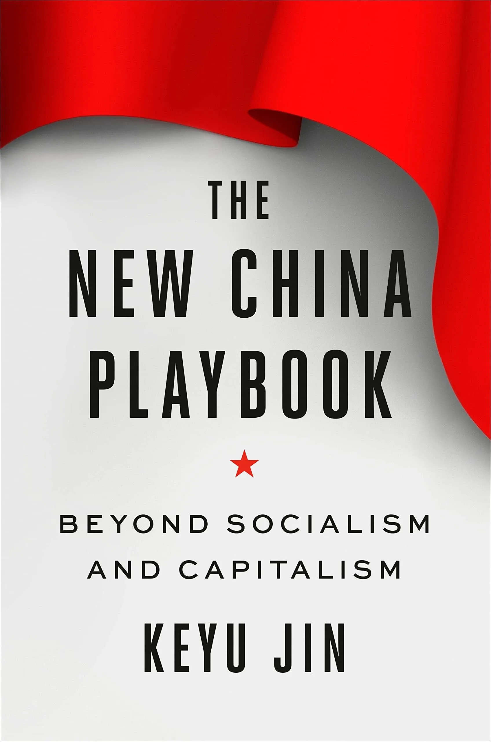 Keyu Jin The New China Playbook (Hardback)