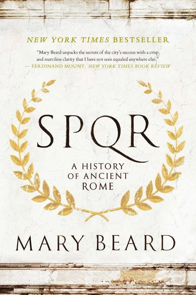 S.P.Q.R.: A History of Ancient Rome [Book]