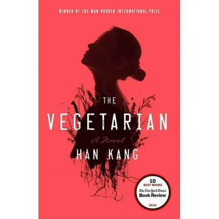 The Vegetarian: A Novel