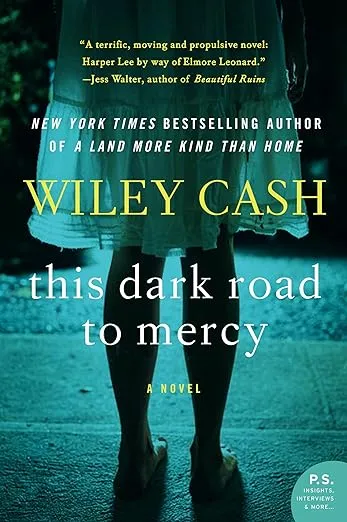 This Dark Road to Mercy: A Novel [Book]