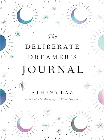 "The Deliberate Dreamer's Journal"