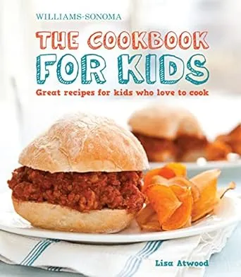 The Cookbook for Kids (Williams-Sonoma): Great Recipes for Kids Who Love to Cook by  Lisa Atwood - Hardcover - 2011-01-31 - from meadowland media LLC (SKU: M146top-KS-AM-0103-110)