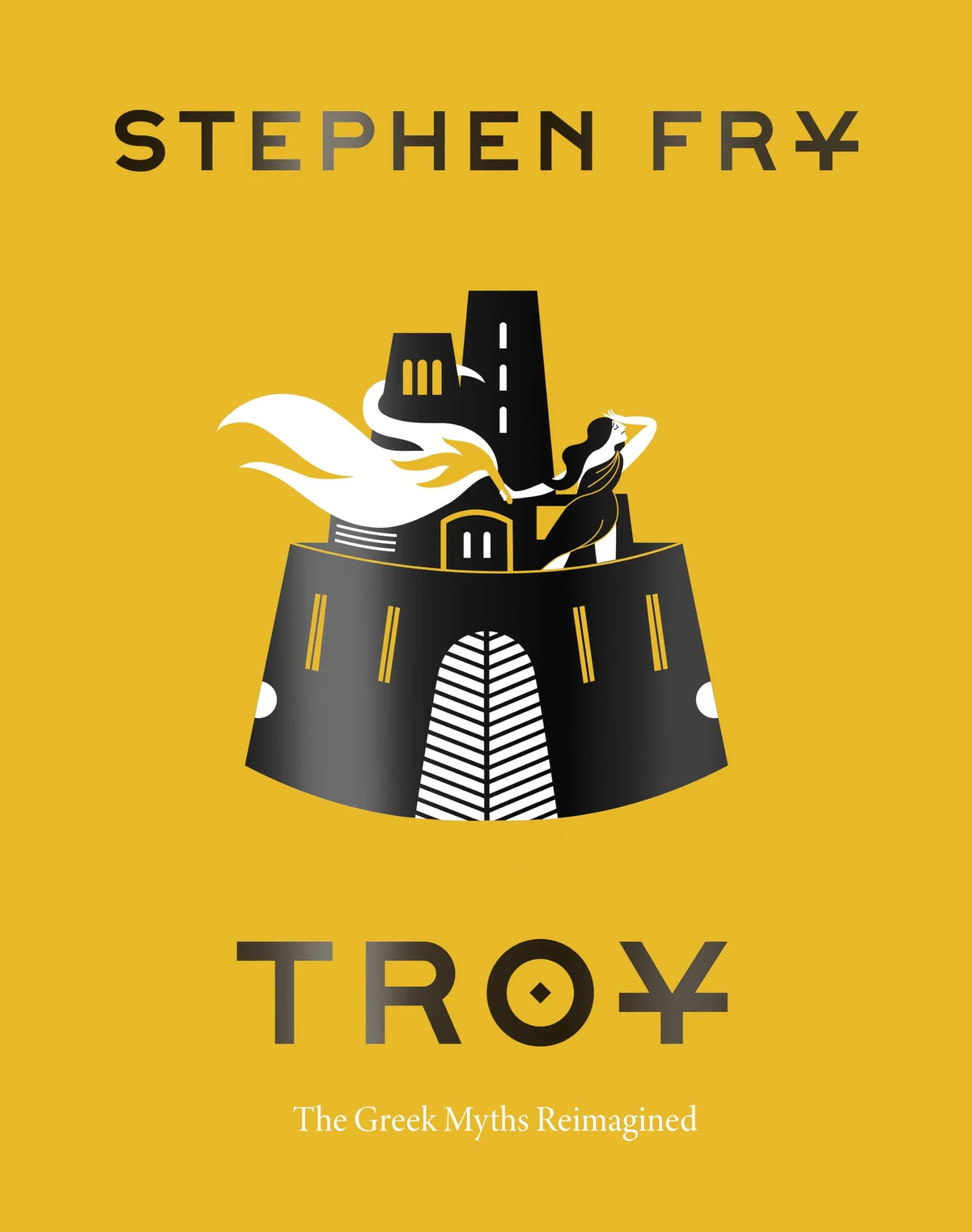 Troy: The Greek Myths Reimagined [Book]