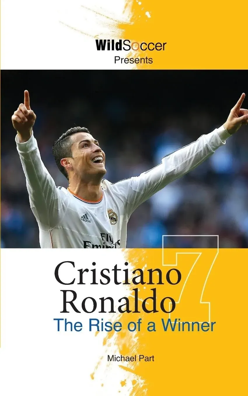 Cristiano Ronaldo: The Rise of a Winner