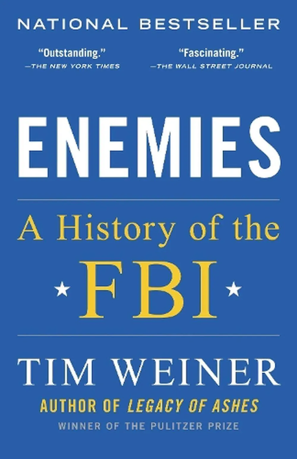 Enemies: A History of the FBI [Book]