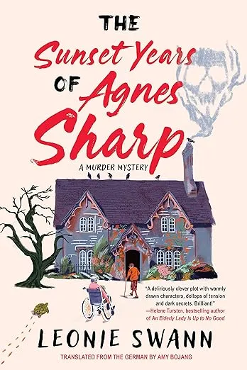 The Sunset Years of Agnes Sharp (Miss Sharp Investigates)