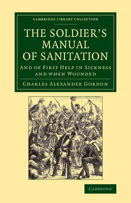 Cambridge Library Collection - History of Medicine: The Soldier's Manual of Sanitation (Paperback)