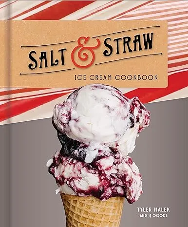 Salt & Straw Ice Cream Cookbook [Book]