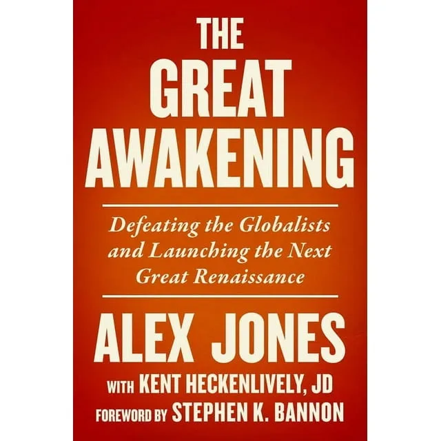 The Great Awakening: Defeating the Globalists and Launching the Next Great Renaissance (Hardcover)