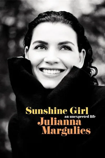 Sunshine Girl: An Unexpected Life [Book]