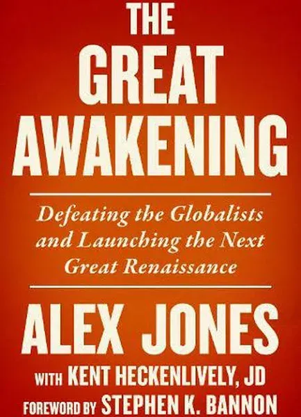 Great Awakening : Defeating the Globalists and Launching the Next Great Renai...