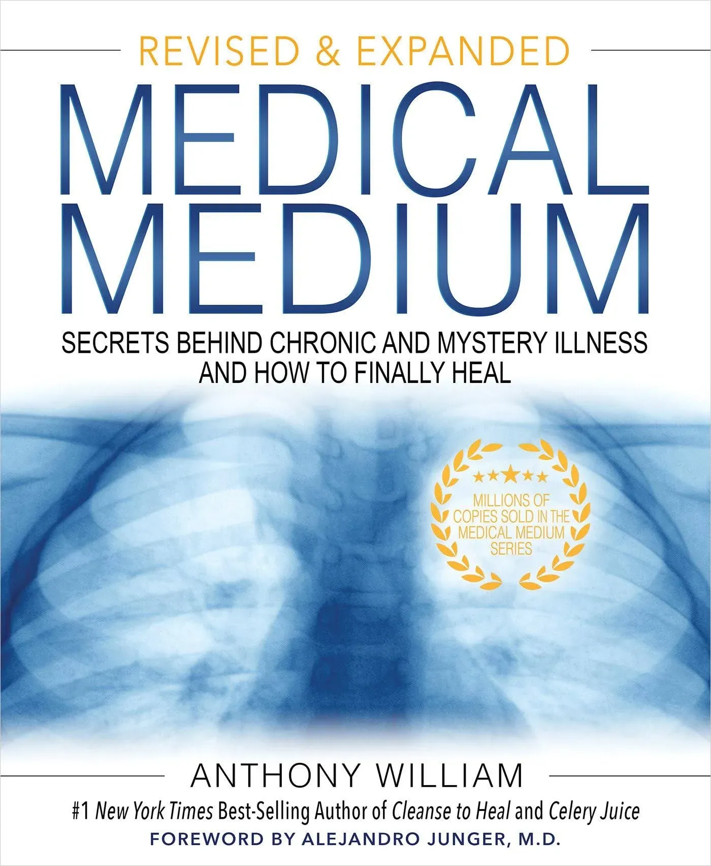 Medical Medium: Secrets Behind Chronic and Mystery Illness and How to Finally Heal (Revised and Expanded Edition) [Book]