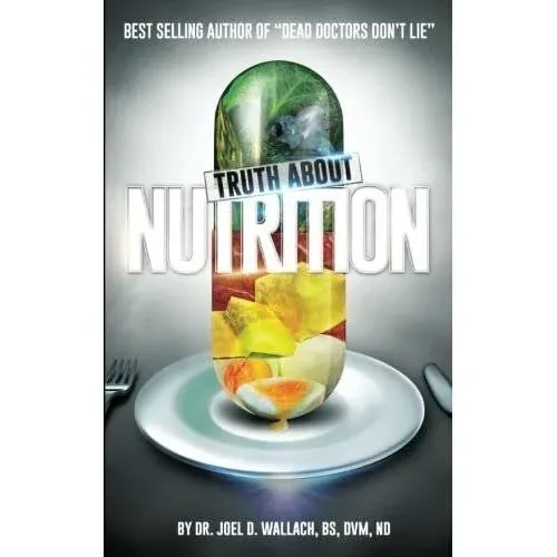 The Truth About Nutrition