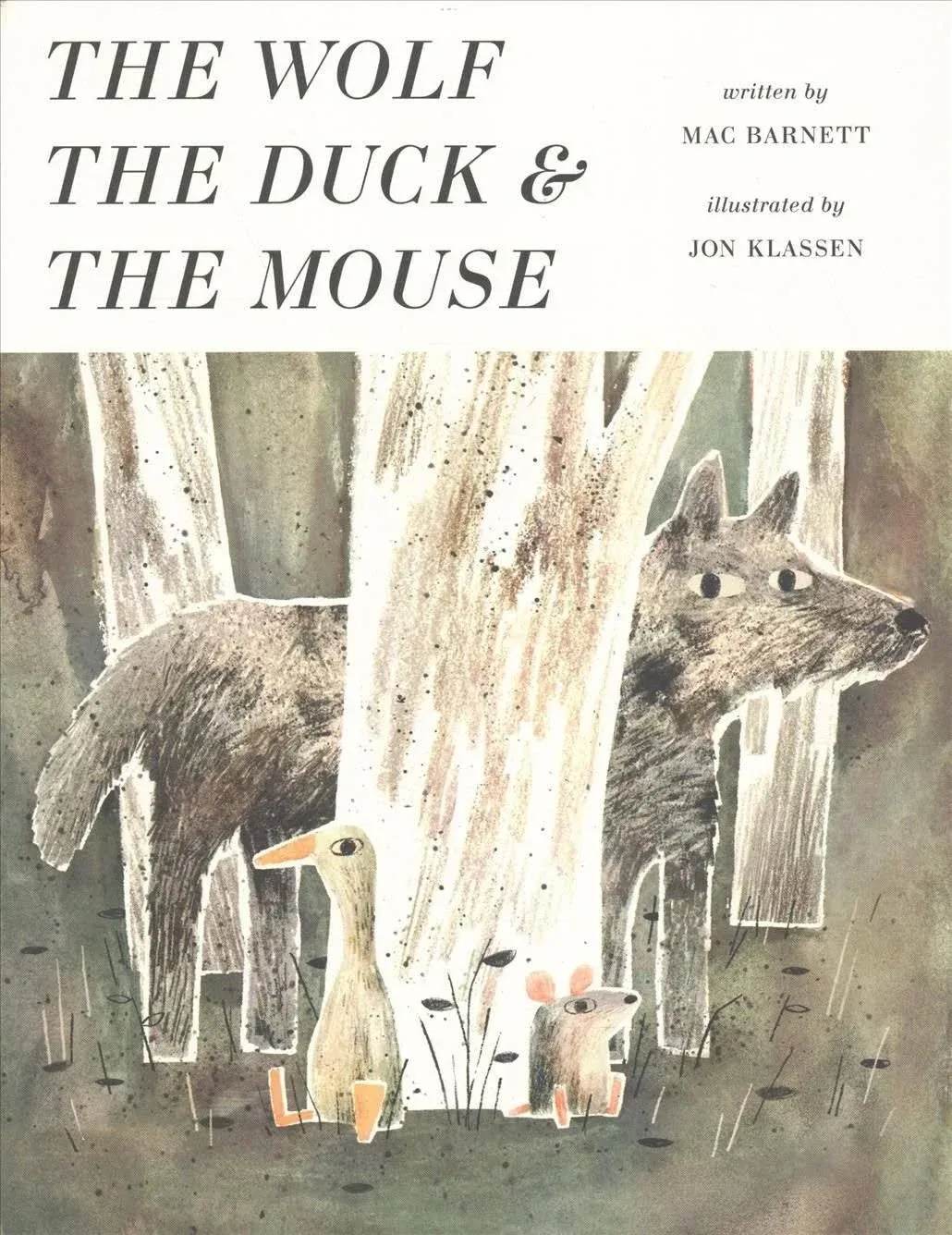 The Wolf, the Duck & the Mouse [Book]