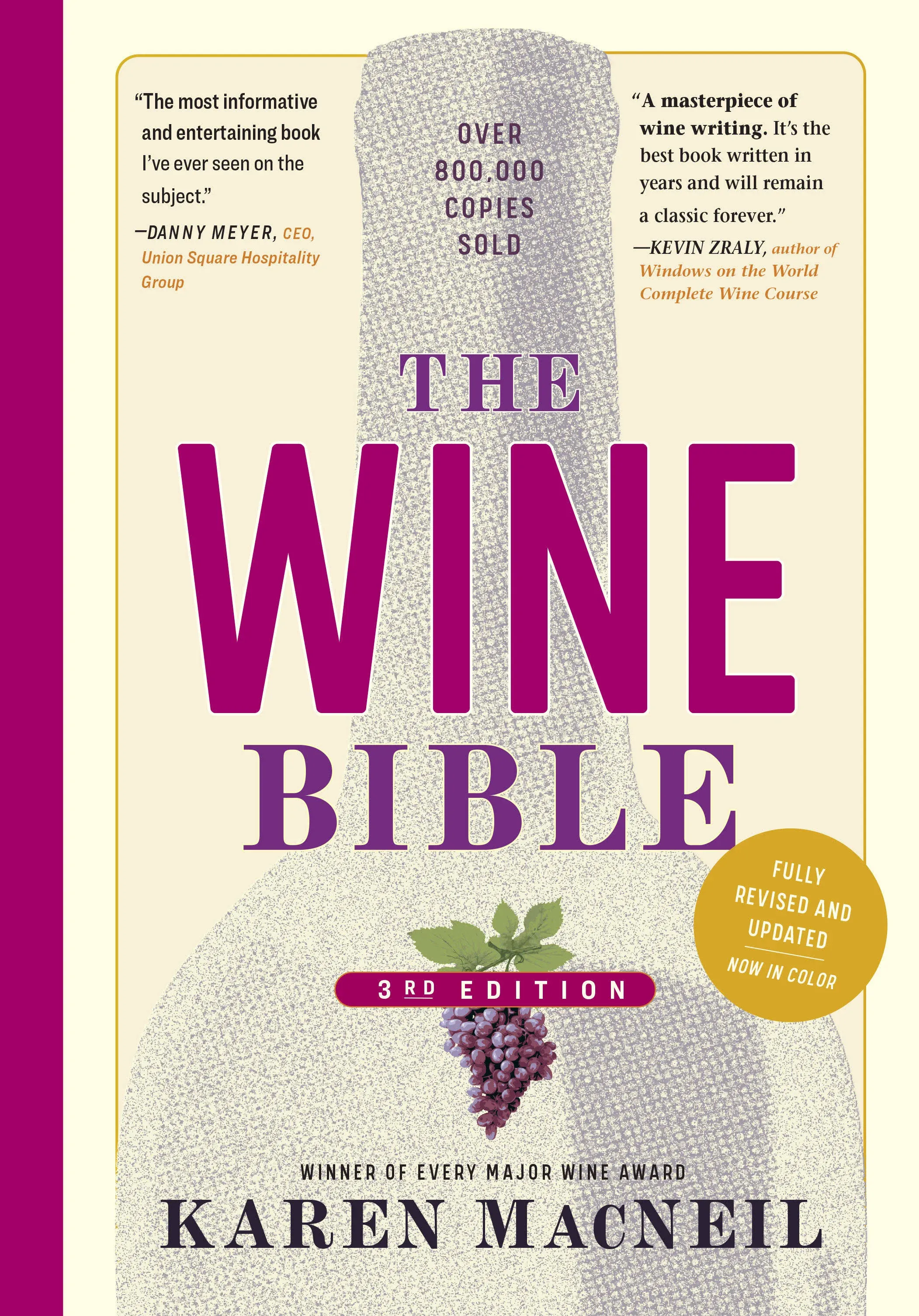 The Wine Bible, 3rd Edition [Book]