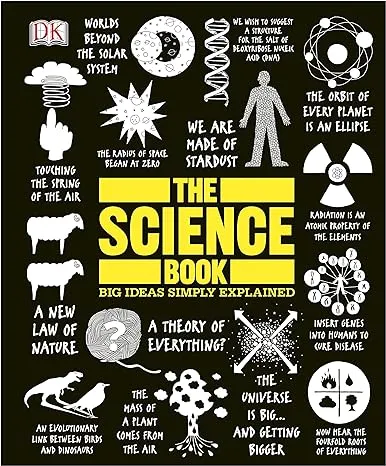 The Science Book: Big Ideas Simply Explained (DK Big Ideas)