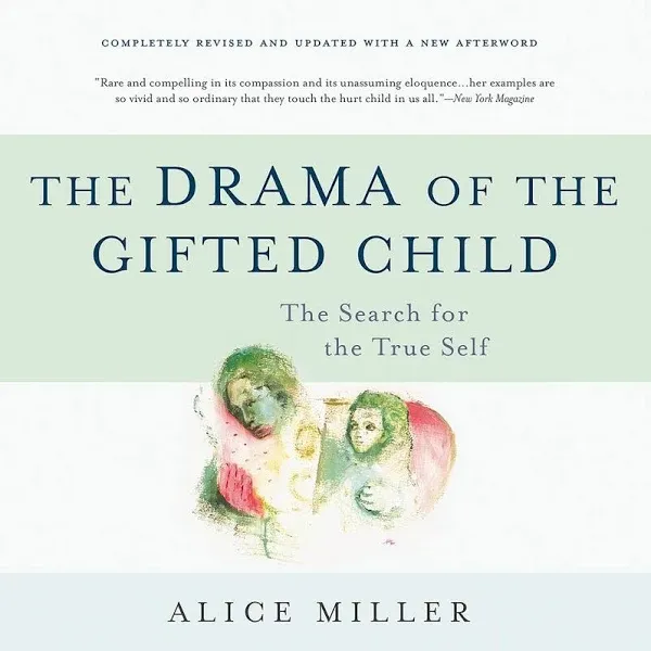 Drama of the Gifted Child: The Search for the True Self