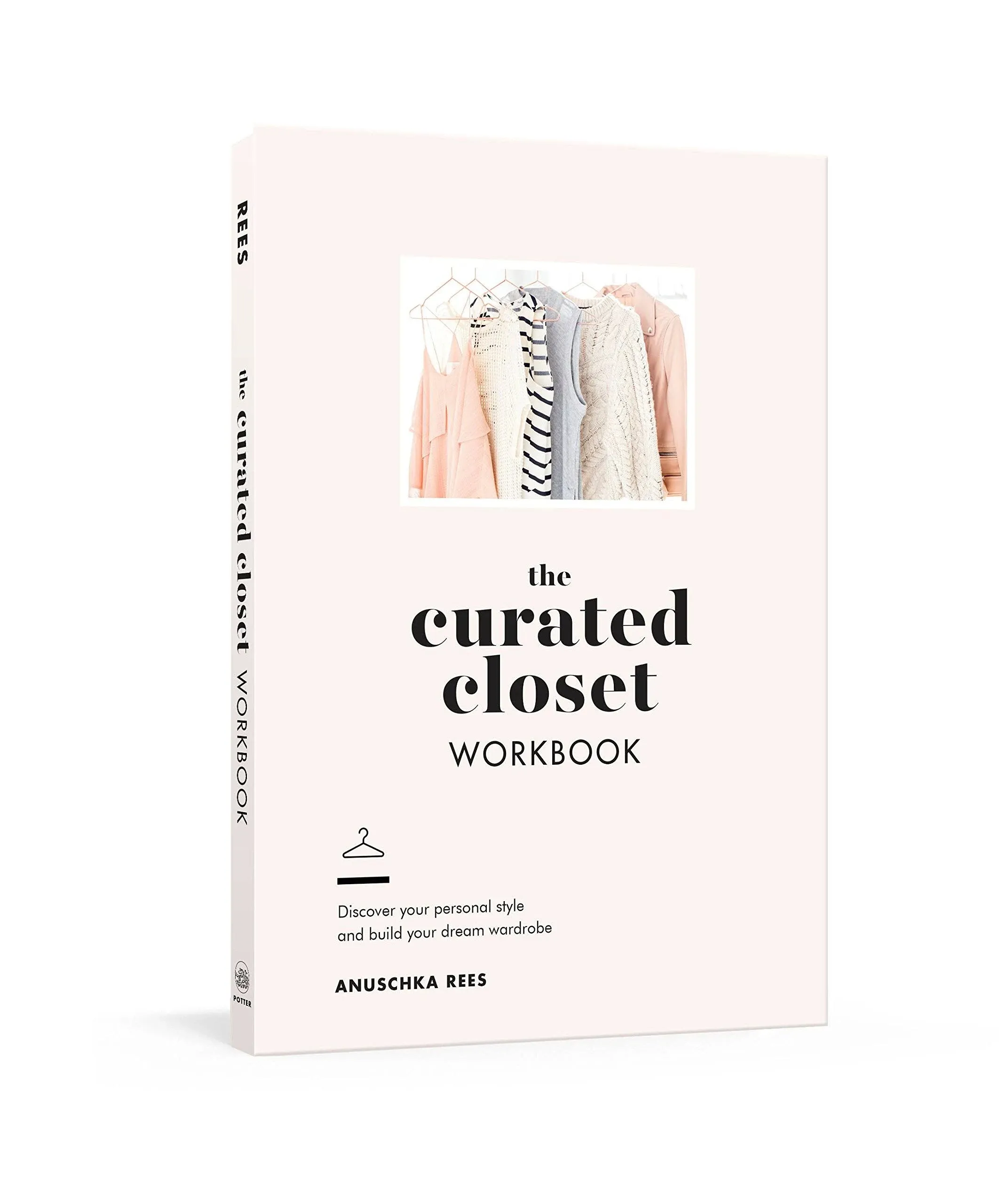 The Curated Closet Workbook: Discover Your Personal Style and Build Your Dream ...