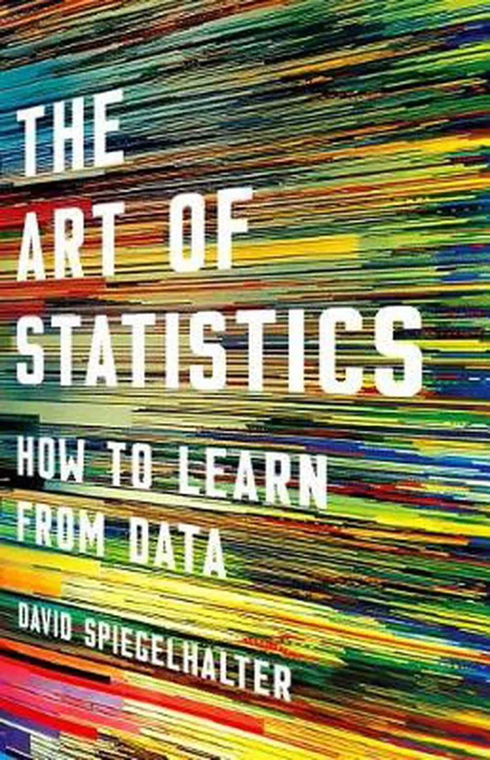 David Spiegelhalter The Art of Statistics (Taschenbuch)