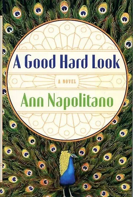 A Good Hard Look: A Novel [Book]