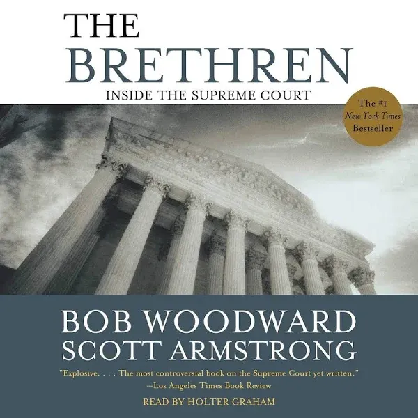 The Brethren: Inside the Supreme Court [Book]