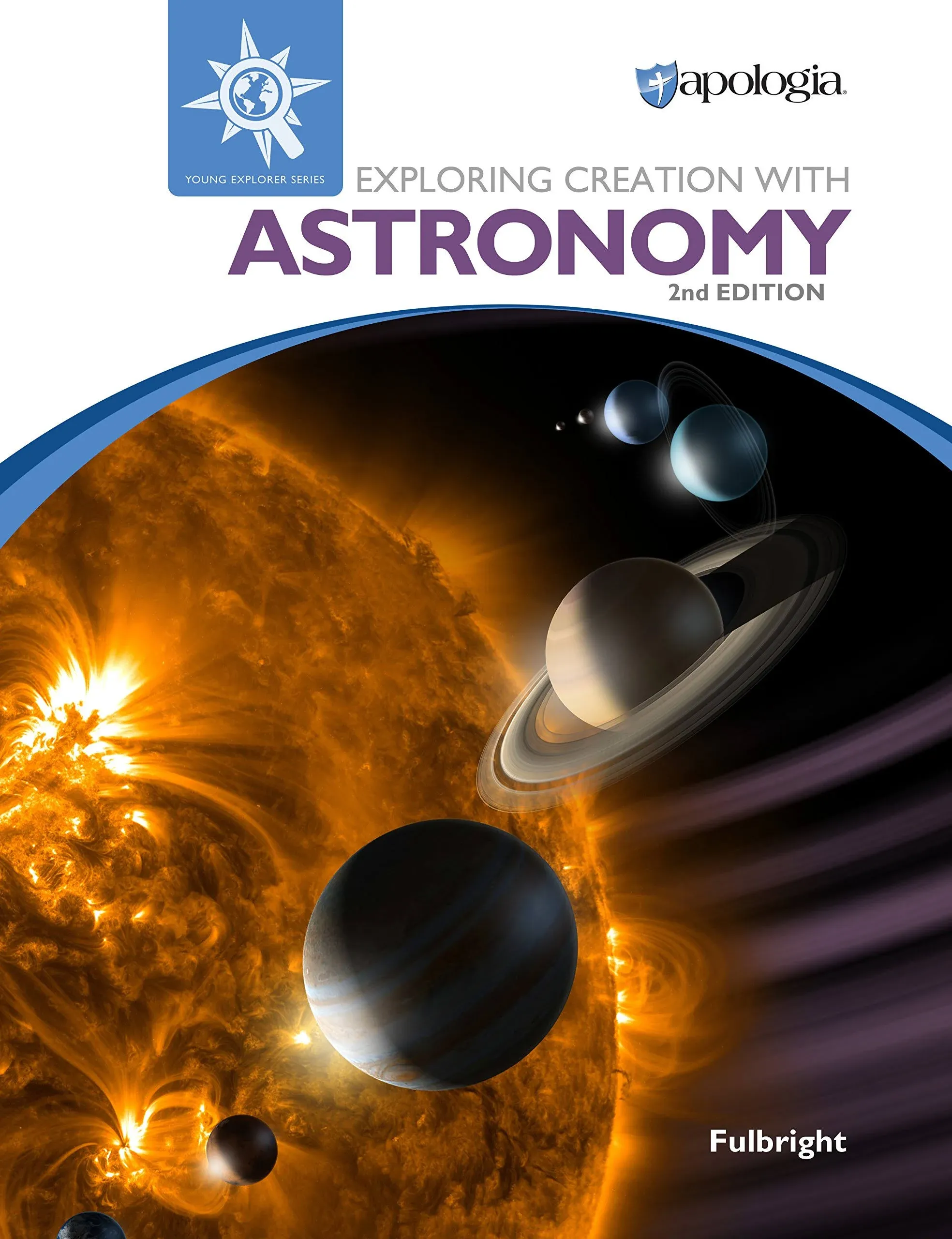 Exploring Creation with Astronomy [Book]