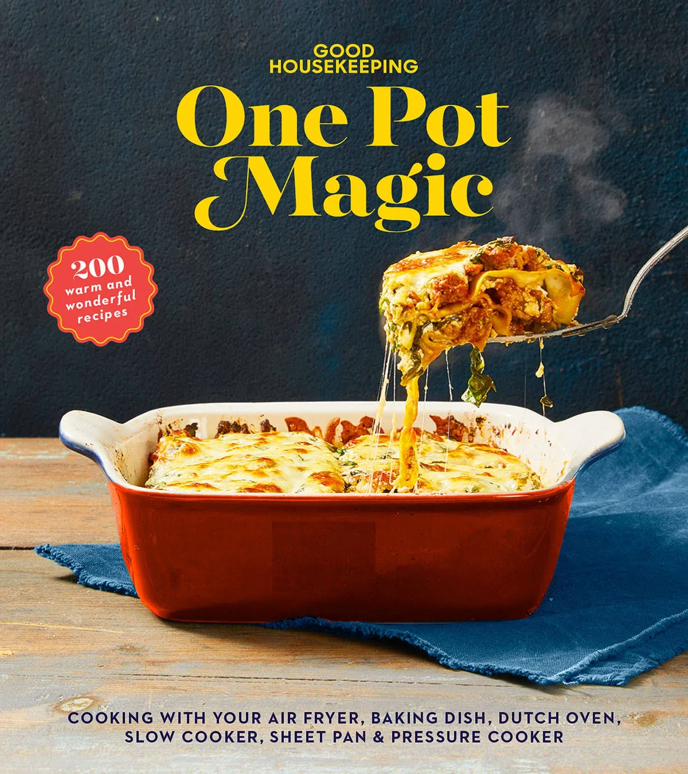 Good Housekeeping One-Pot Magic: 180 Warm & Wonderful Recipes [Book]