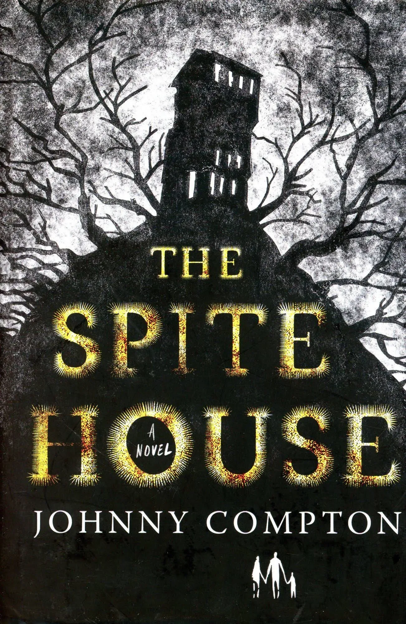 The Spite House: A Novel [Book]