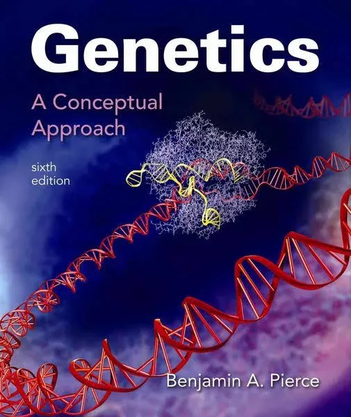 Genetics A Conceptual Approach - by Pierce