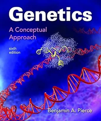 Genetics 6e: A Conceptual Approach