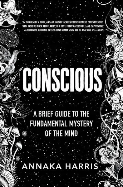 Conscious: A Brief Guide to the Fundamental Mystery of the Mind [eBook]