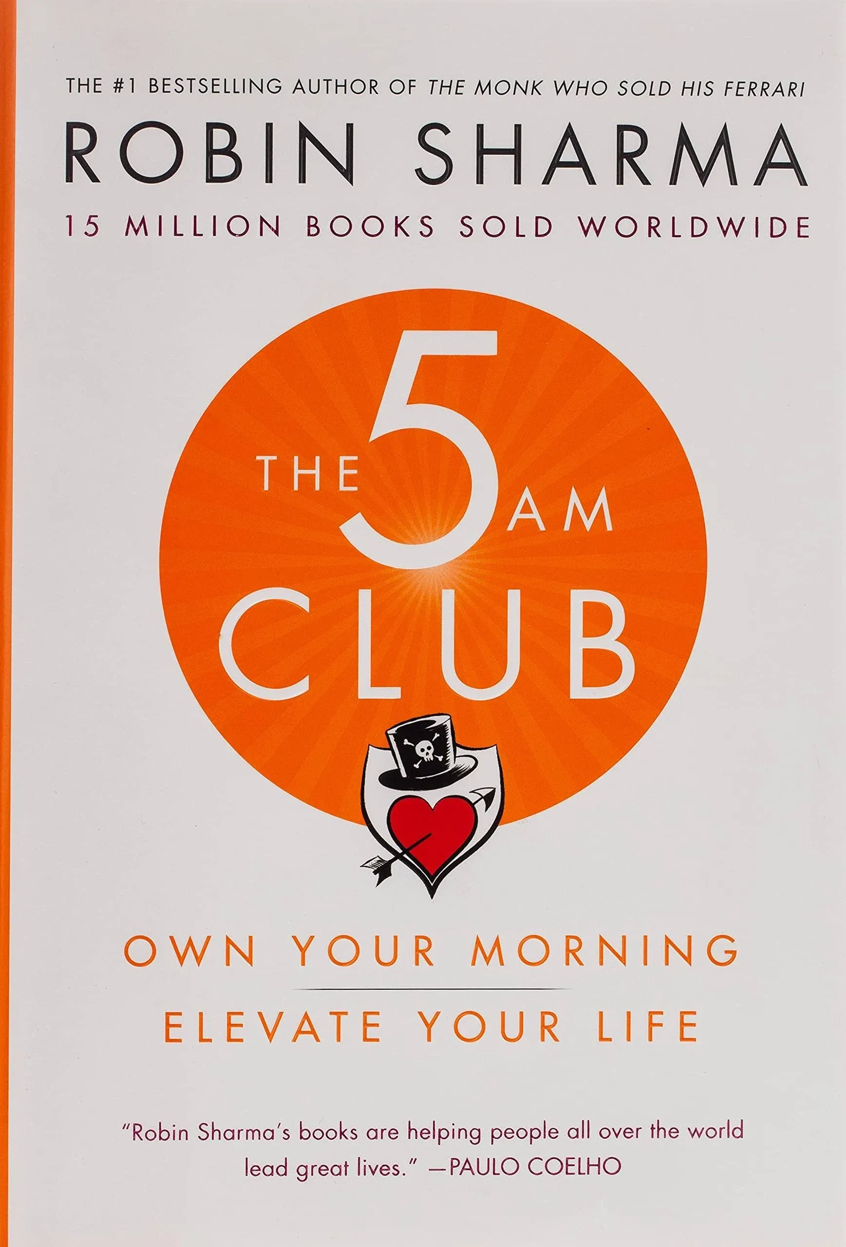 The 5AM Club: Own Your Morning. Elevate Your Life.