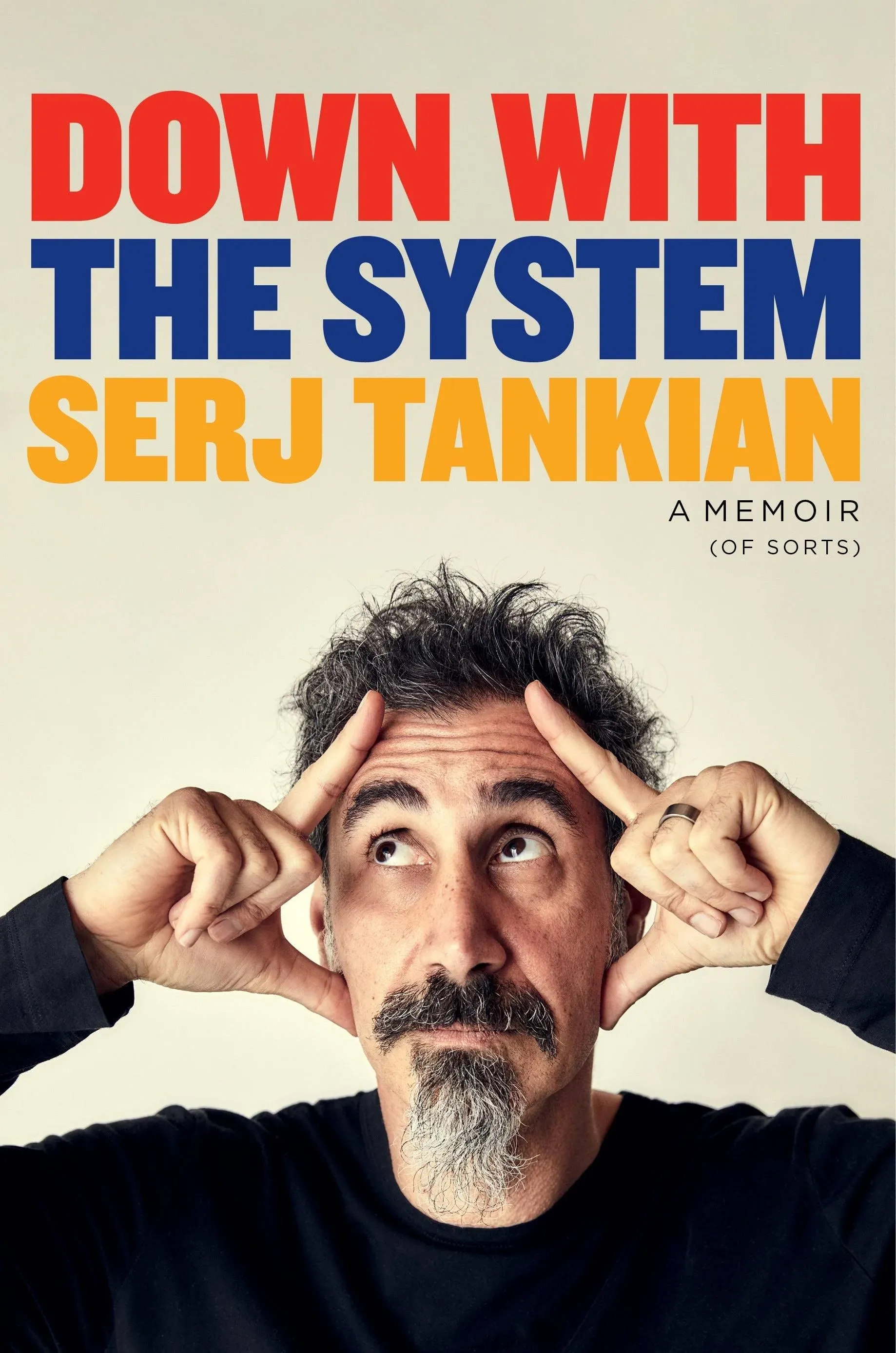 Down with the System: A Memoir (of Sorts) [Book]